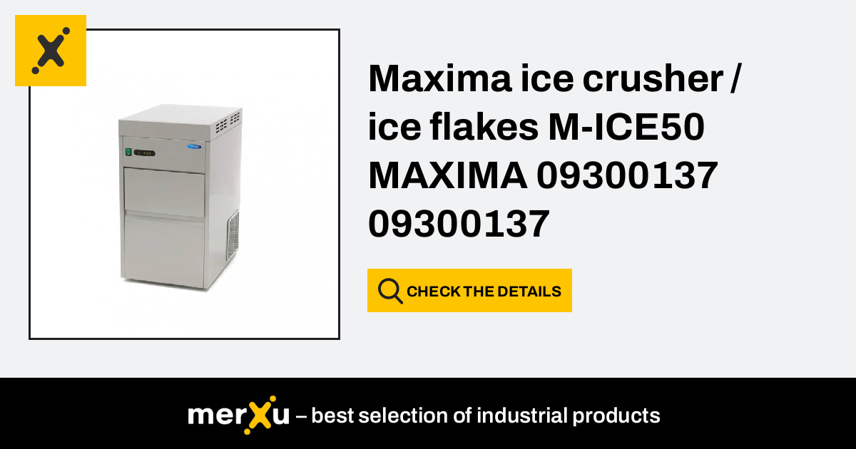 Ice Machine - 50kg/day - Crushed/Flaked - Water Cooled - Maxima