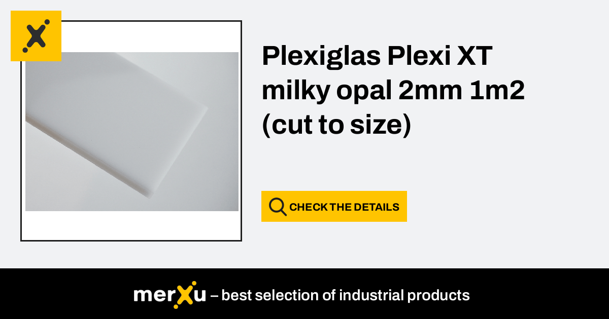 Plexiglas Plexi XT milky opal 2mm 1m2 (cut to size) - merXu - Negotiate  prices! Wholesale purchases!