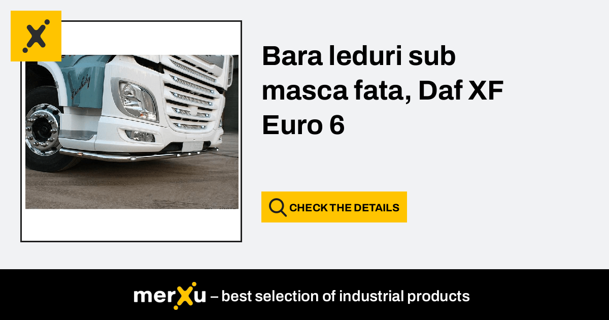 Dauto Bara Leduri Sub Masca Fata Daf Xf Euro Merxu Negotiate