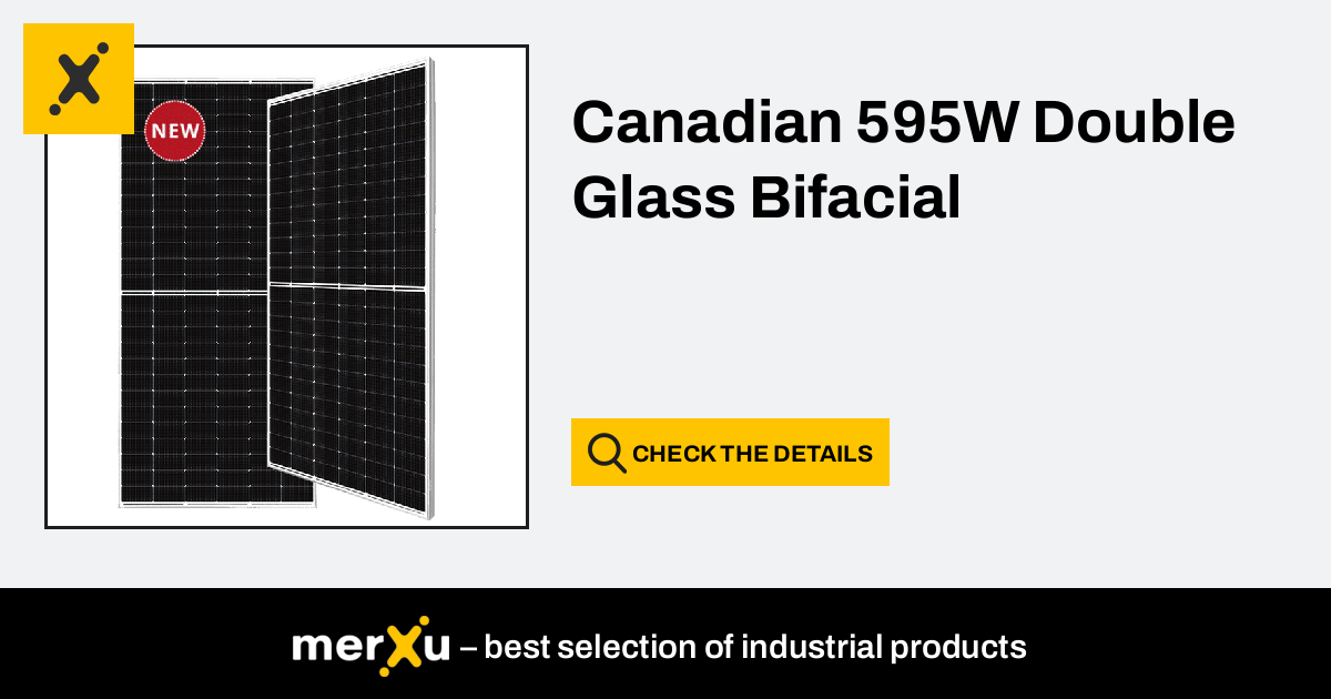 Canadian Solar Canadian 595W Double Glass Bifacial (595W Double Glass ...