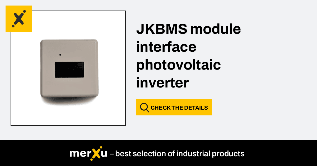 JKBMS Module Interface Photovoltaic Inverter Communication - MerXu