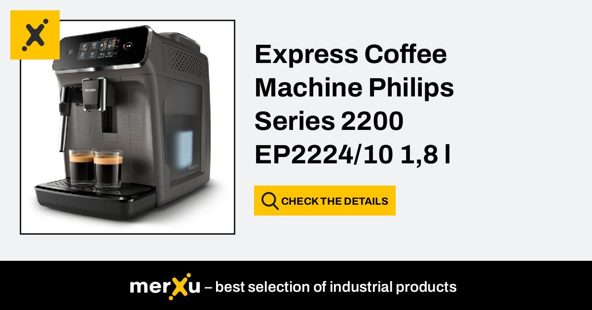 Philips Express Coffee Machine Series 2200 EP2224/10 1,8 l 1500W (S0427431)  - merXu - Negotiate prices! Wholesale purchases!