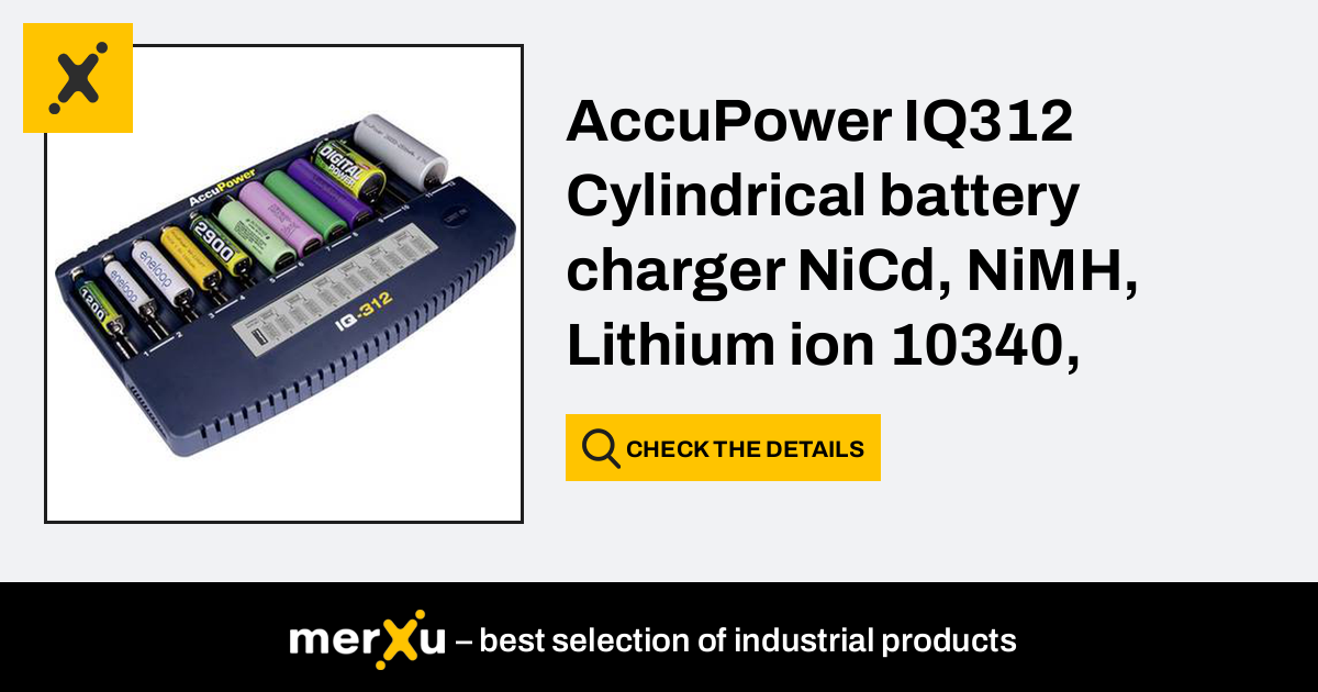 AccuPower IQ312 Chargeur de piles rondes NiCd, NiMH, Li-ion 10340, 10350,  10440, 10500, 12500, 12650, 13500, 13650
