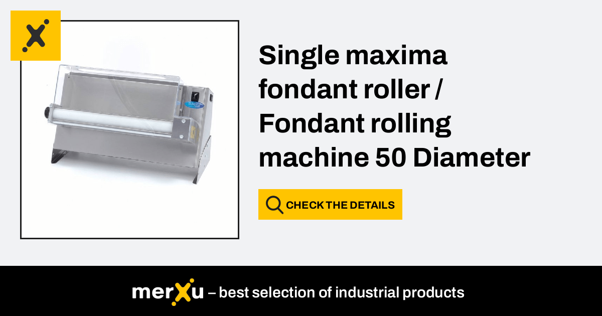 MAXIMA 50 fondant roller machine 45 cm