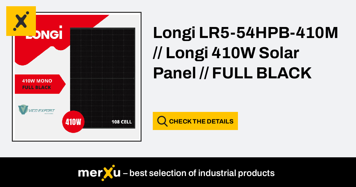 Longi LR5-54HPB-410M // Longi 410W Solar Panel // FULL BLACK - MerXu