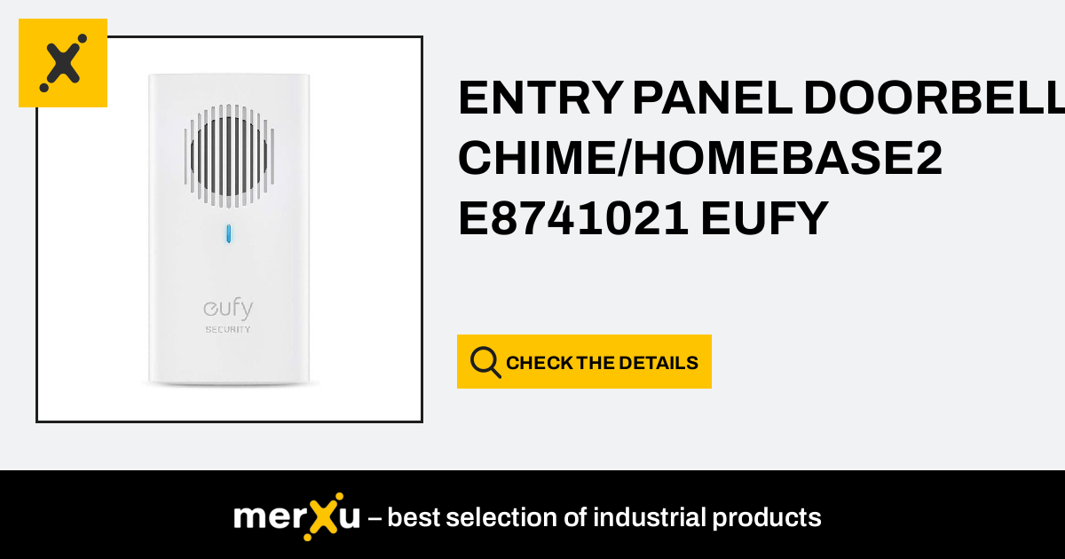 Eufy ENTRY PANEL DOORBELL CHIME/HOMEBASE2 E8741021 - merXu - Negotiate ...