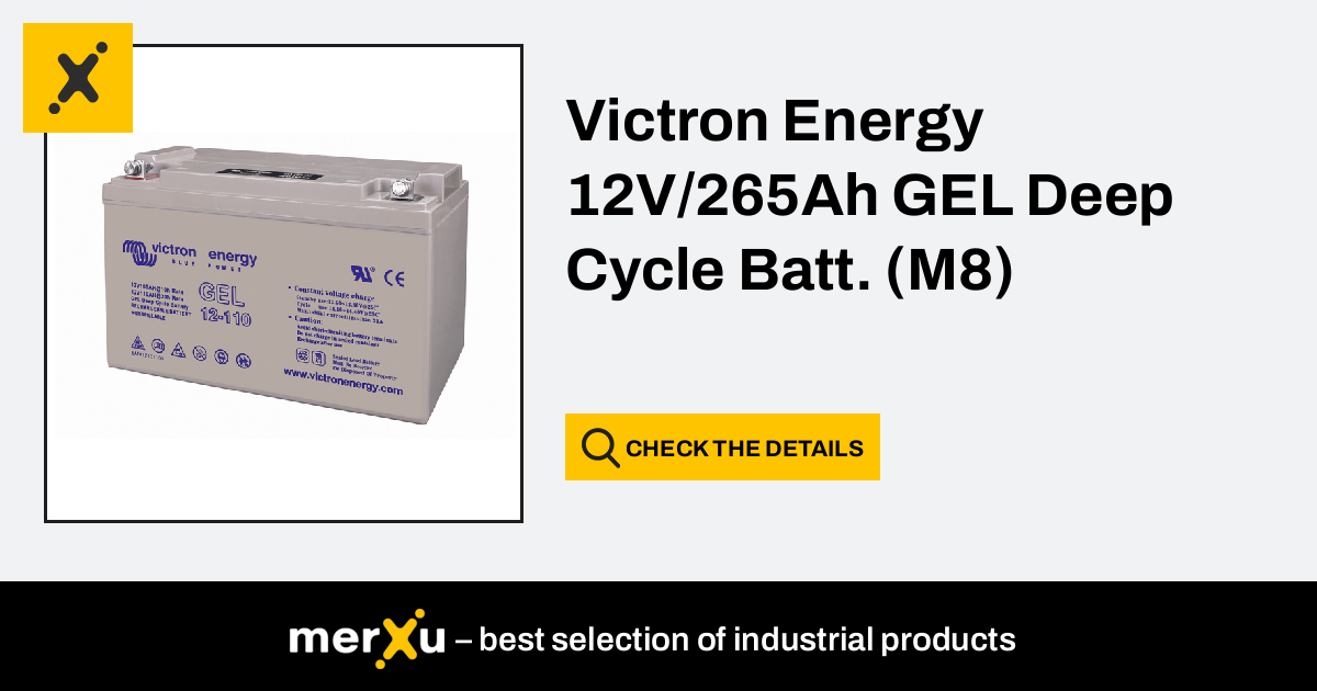 Victron Energy 12V/265Ah GEL Deep Cycle Batt. (M8) (BAT412126101) - merXu -  Negotiate prices! Wholesale purchases!
