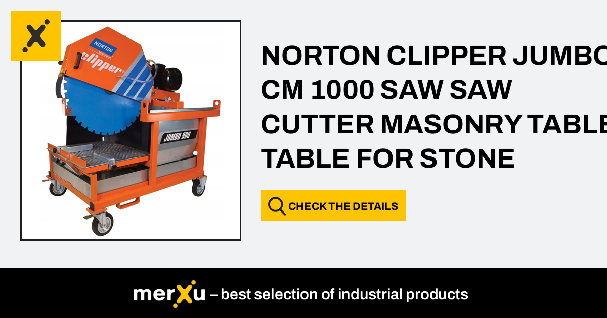 NORTON CLIPPER JUMBO CM 1000 SAW SAW CUTTER MASONRY TABLE TABLE FOR ...