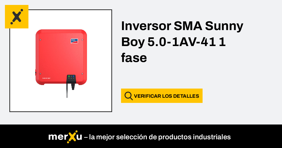 SMA Inversor Sunny Boy 5.0-1AV-41 1 Fase - MerXu