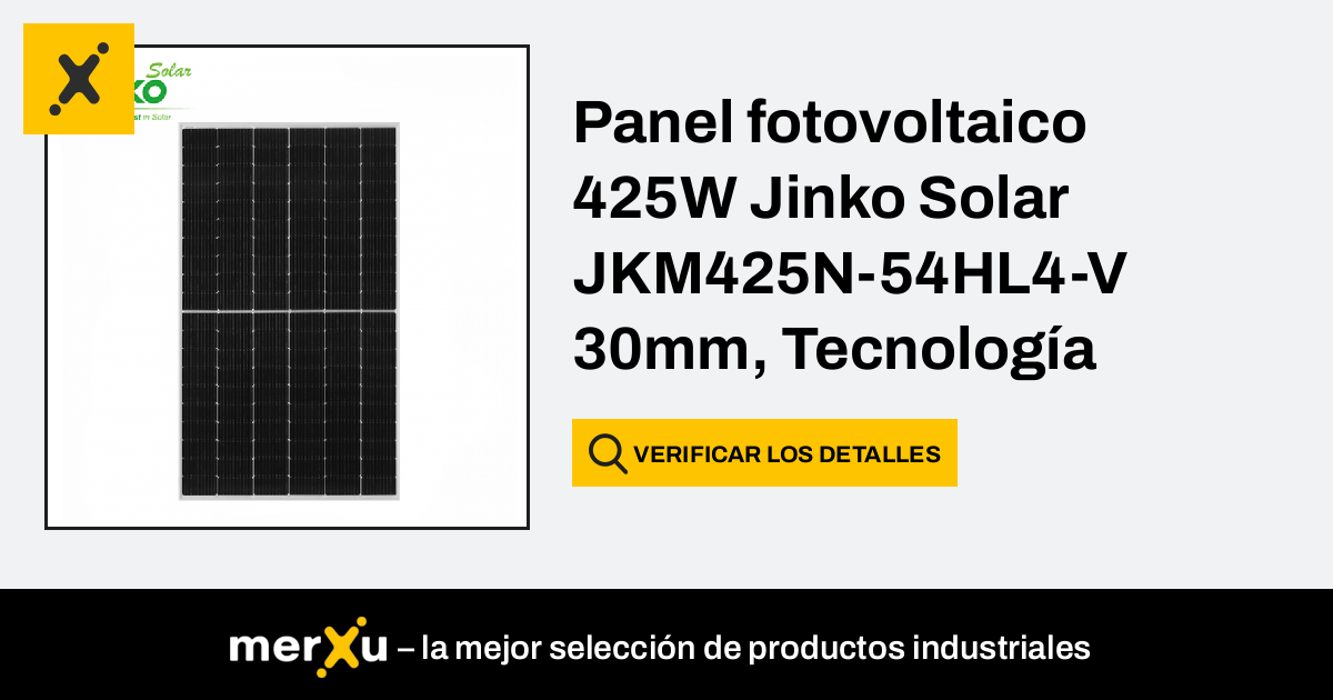 JinkoSolar Panel Fotovoltaico 425W Jinko Solar 30mm, Tecnología Tipo N ...