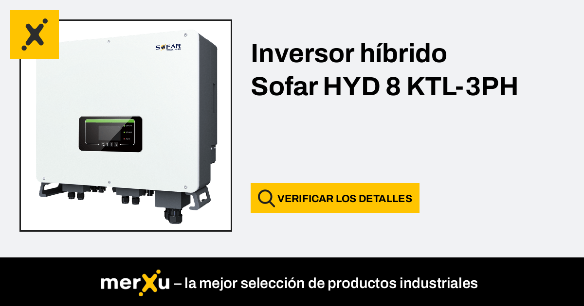 Sofar Solar Inversor H Brido Sofar Hyd Ktl Ph Merxu Negocia Precios Compras Al Por Mayor