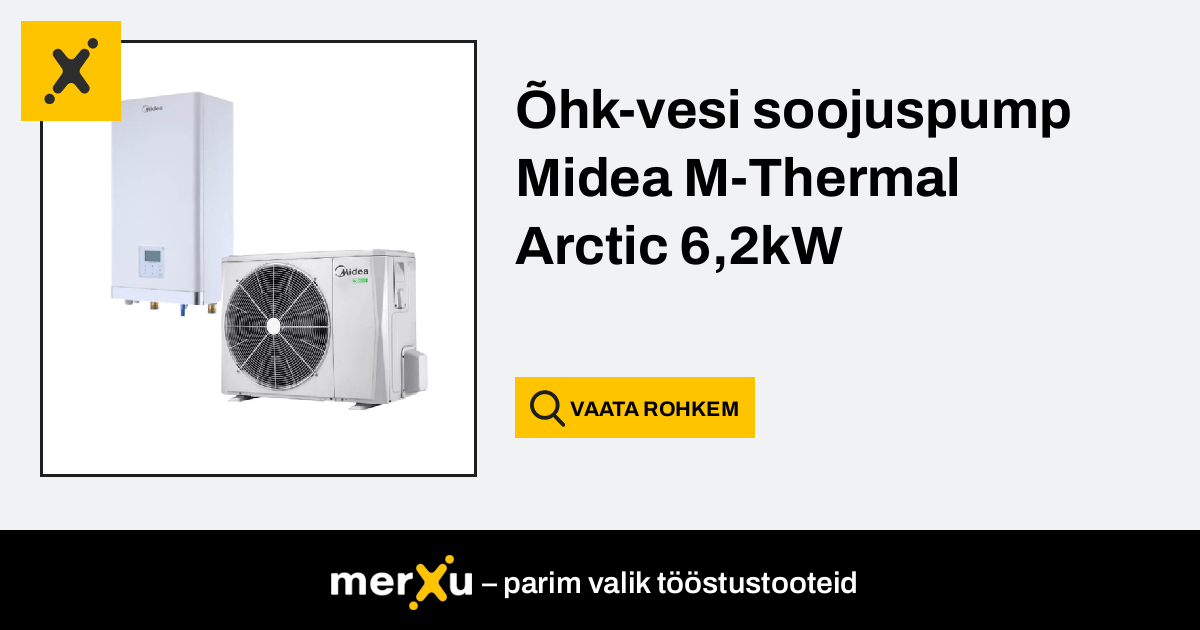 Midea Õhk-vesi Soojuspump M-Thermal Arctic 6,2kW - MerXu