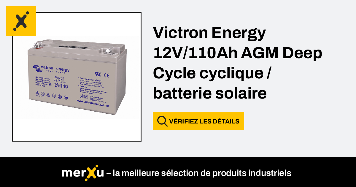 Batterie solaire GEL Deep Cycle 12V - 110Ah Victron Energy