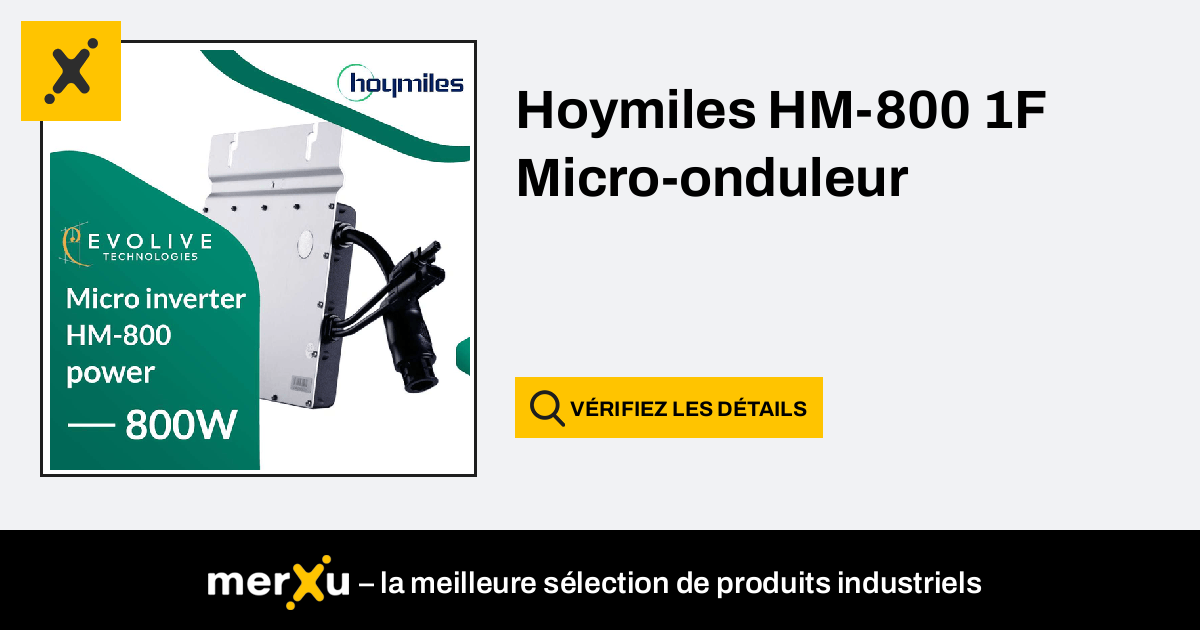 Micro onduleur HOYMILES HM800 800W