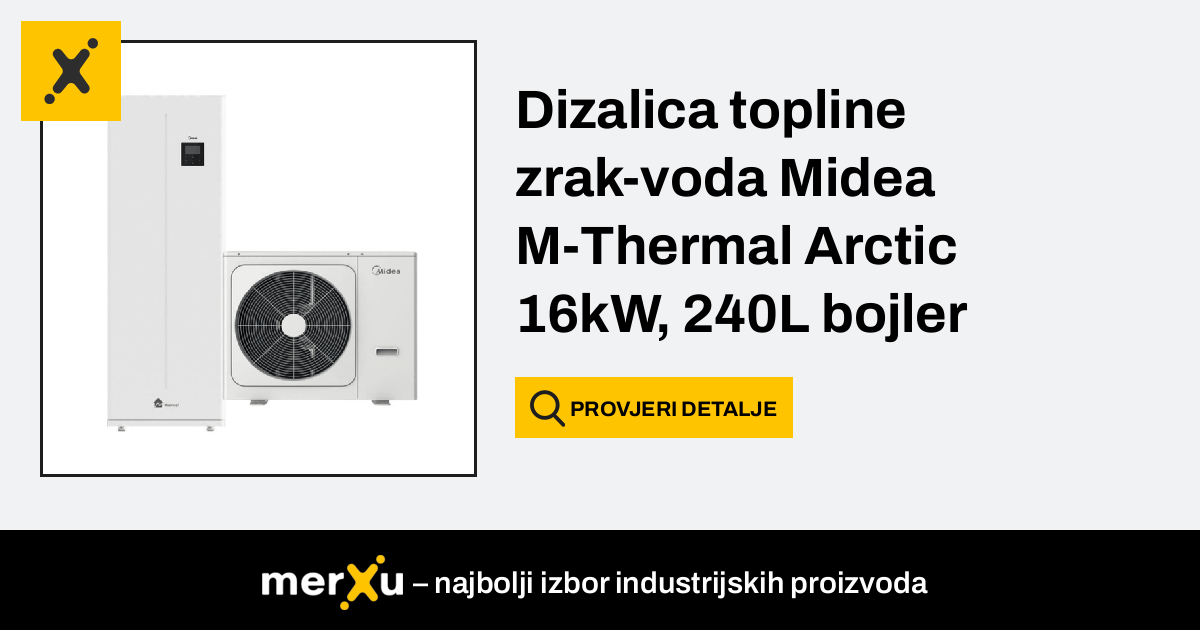 Midea Dizalica Topline Zrak-voda M-Thermal Arctic 16 KW, 240L Bojler ...