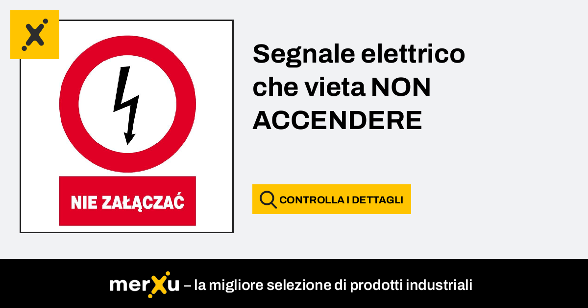 Segnale Elettrico Che Vieta Non Accendere Merxu