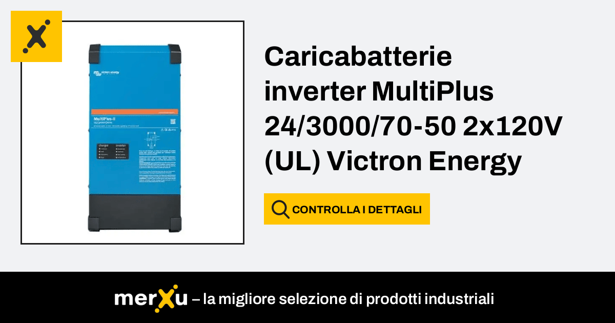 Victron Energy Caricabatterie Inverter MultiPlus 24 3000 70 50 2x120V