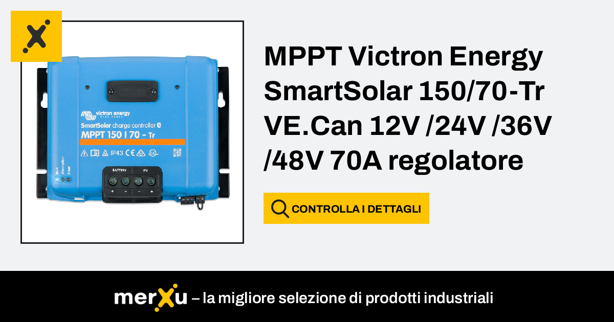 Regolatore di carica MPPT Victron energy SMARTSOLAR 100/50 - 50A