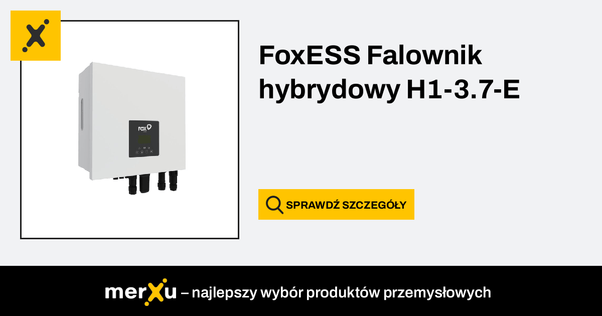 Fox Ess Foxess Falownik Hybrydowy H E Merxu Negocjuj Ceny Zakupy Hurtowe