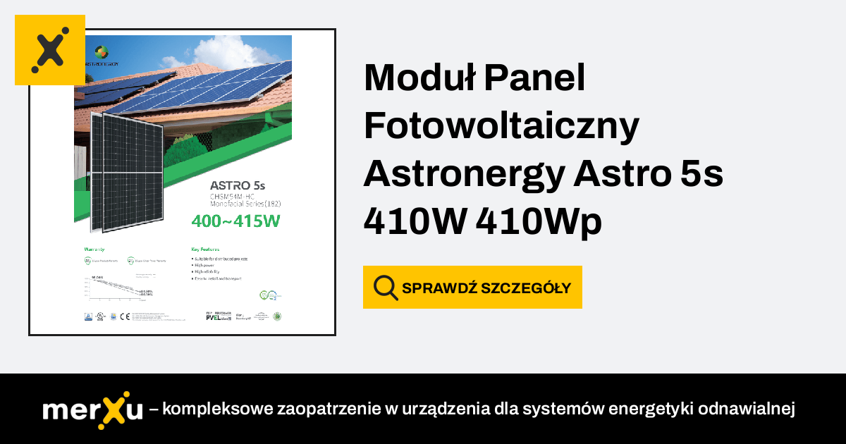 Astronergy Moduł Panel Fotowoltaiczny Astro 5s 410W 410Wp Srebrna rama