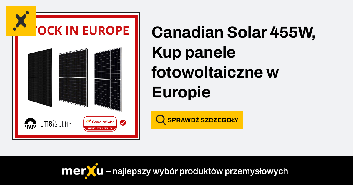 Canadian Solar W Kup Panele Fotowoltaiczne W Europie Canadian