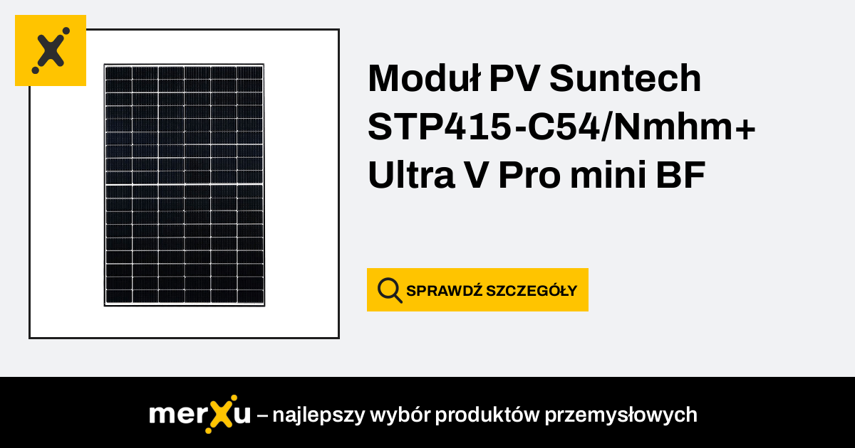 Suntech Moduł PV STP415 C54 Nmhm Ultra V Pro mini BF merXu