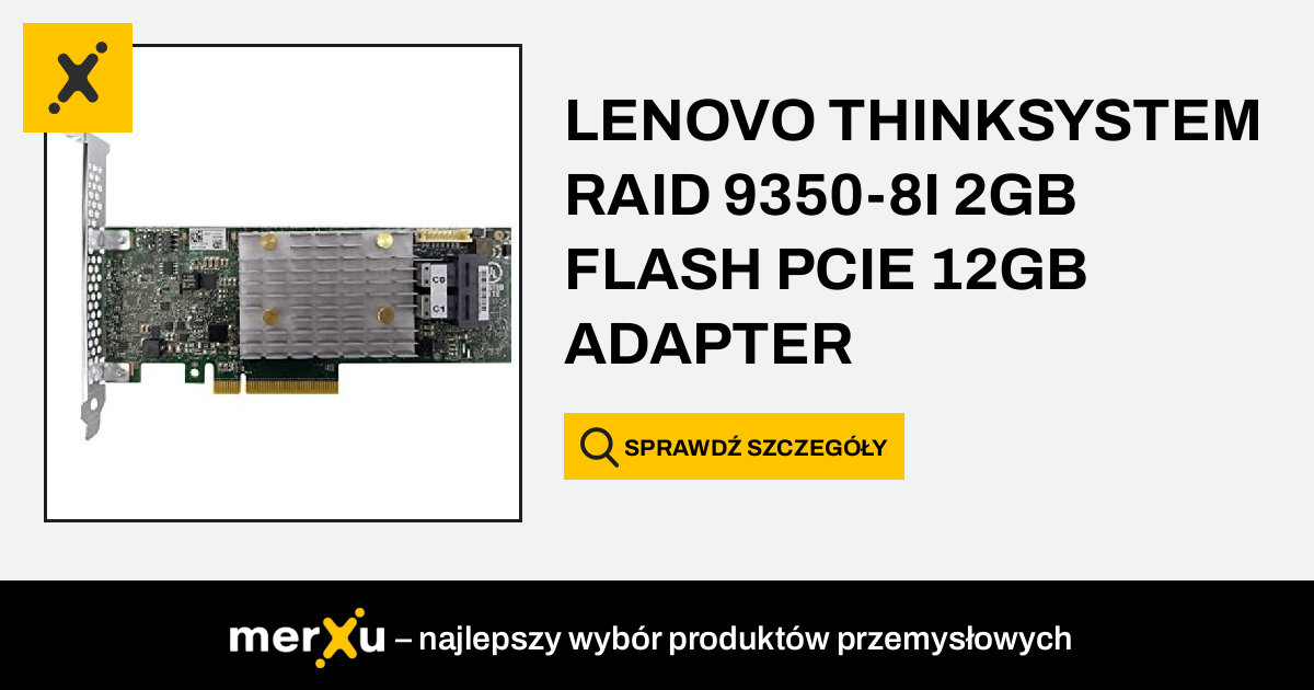 Lenovo THINKSYSTEM RAID 9350-8I 2GB FLASH PCIE 12GB ADAPTER