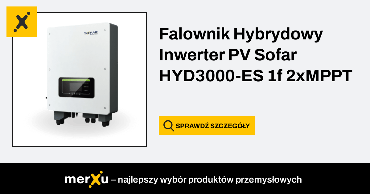 Sofar Solar Falownik Hybrydowy Inwerter Pv Sofar Hyd Es F Xmppt