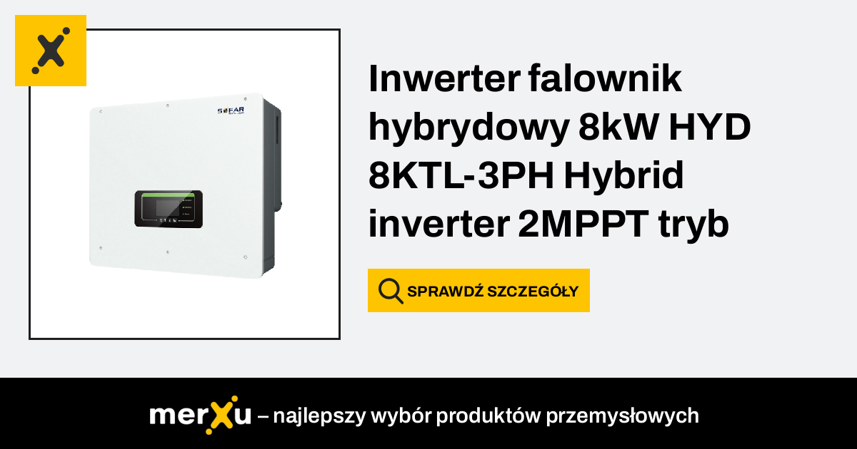 Inwerter Falownik Hybrydowy Kw Hyd Ktl Ph Hybrid Inverter Mppt Tryb