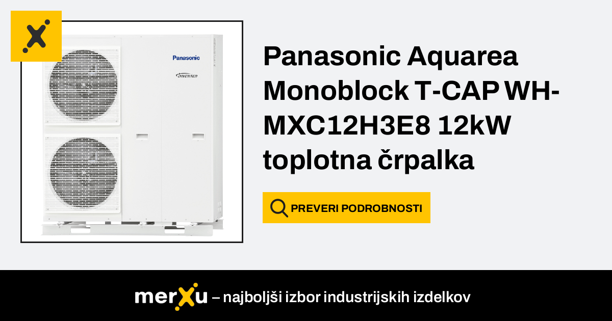 Panasonic Aquarea Monoblock T CAP WH MXC12H3E8 12kW toplotna črpalka