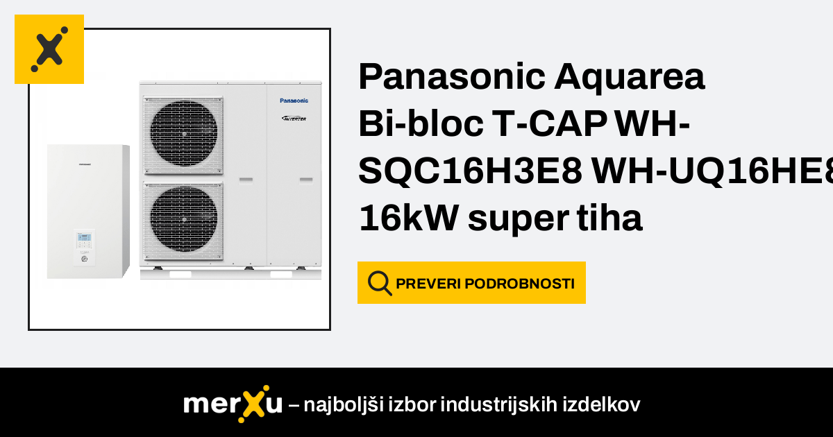 Panasonic Aquarea Bi-bloc T-CAP WH-SQC16H3E8 WH-UQ16HE8 16kW Super Tiha ...