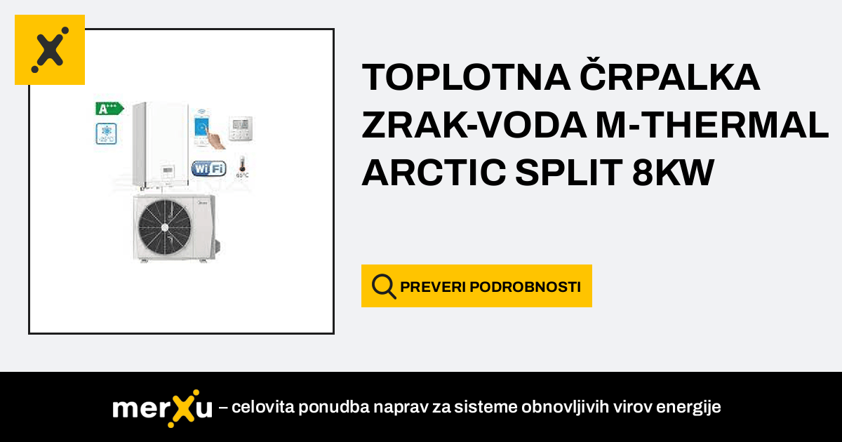 Midea TOPLOTNA ČRPALKA ZRAK-VODA M-THERMAL ARCTIC SPLIT 8KW (MHA-V8W ...